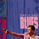 Miami Blues (1990)