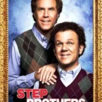 Step Brothers (2008)