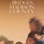 The Bridges of Madison County (1995)