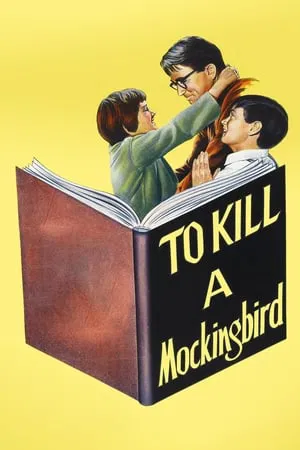 Select To Kill A Mockingbird (1962) To Kill A Mockingbird (1962)