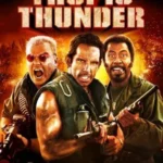 Tropic Thunder (2008)
