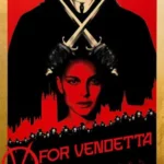 V for Vendetta (2006)