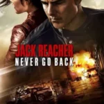 Now Streaming on Paramount Plus Now Streaming Watch Now Jack Reacher: Never Go Back (2016)