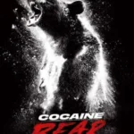 Cocaine Bear (2023)