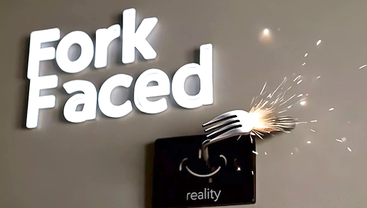 Fork Faced